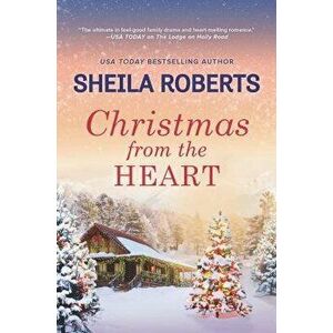 Christmas from the Heart, Paperback - Sheila Roberts imagine
