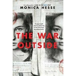 The War Outside, Paperback - Monica Hesse imagine