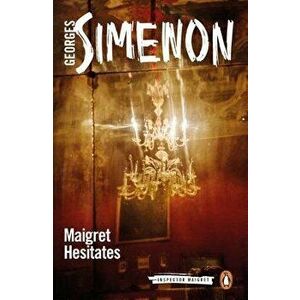 Maigret Hesitates, Paperback - Georges Simenon imagine