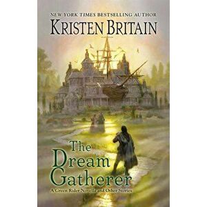 The Dream Gatherer, Paperback - Kristen Britain imagine