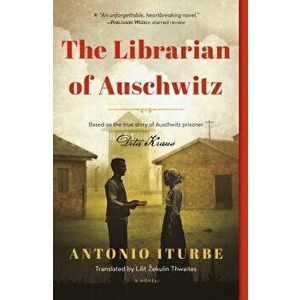 The Librarian of Auschwitz (Special Edition), Paperback - Antonio Iturbe imagine