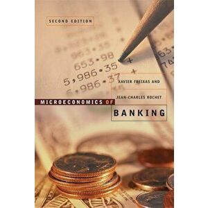 Microeconomics of Banking, Hardcover - Xavier Freixas imagine