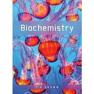 Biochemistry, Paperback - Terry Brown imagine