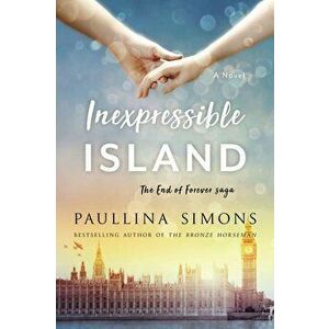 Inexpressible Island, Paperback - Paullina Simons imagine