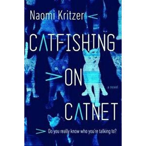 Catfishing on Catnet, Hardcover - Naomi Kritzer imagine