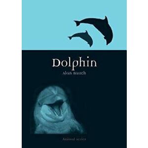 Dolphin, Paperback - Alan Rauch imagine