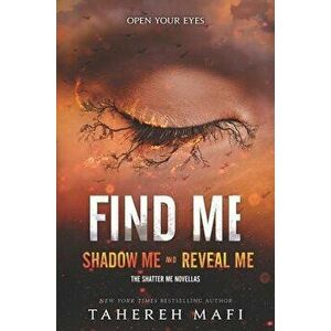 Find Me, Paperback - Tahereh Mafi imagine