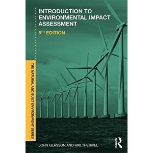 Introduction to Environmental Impact Assessment, Paperback - John Glasson imagine