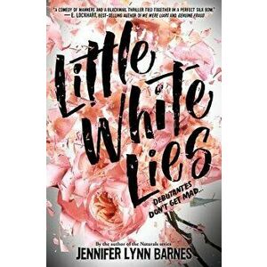 Little White Lies (Debutantes, Book One), Paperback - Jennifer Lynn Barnes imagine