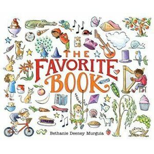 The Favorite Book, Hardcover - Bethanie Deeney Murguia imagine