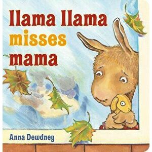Llama Llama Misses Mama - Anna Dewdney imagine