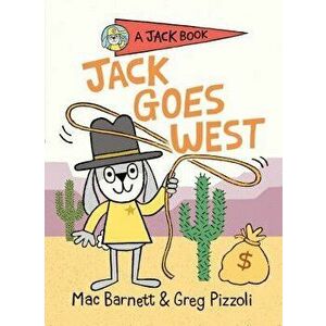 Jack Goes West, Hardcover - Mac Barnett imagine