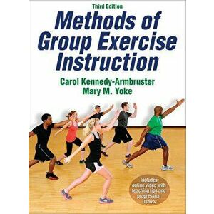 Methods of Group Exercise Instruction, Paperback - Mary M. Yoke imagine