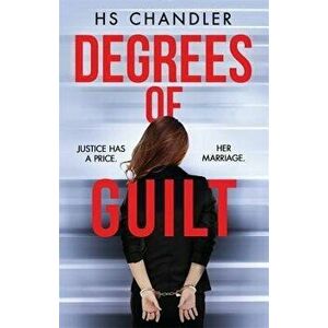 Degrees of Guilt, Paperback - Hs Chandler imagine
