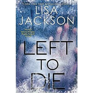 Left to Die, Paperback - Lisa Jackson imagine