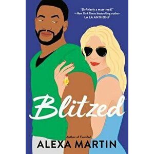 Blitzed, Paperback - Alexa Martin imagine