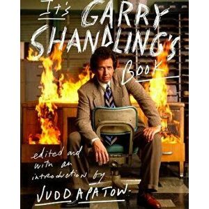 It's Garry Shandling's Book, Hardcover - Judd Apatow imagine