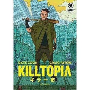 Killtopia Vol 1, Paperback - Dave Cook imagine