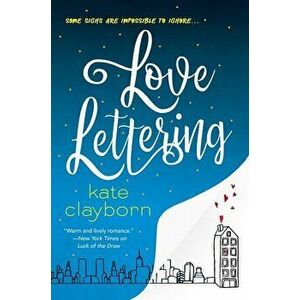 Love Lettering, Paperback - Kate Clayborn imagine