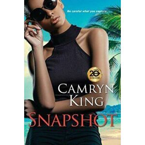 Snapshot, Paperback - Camryn King imagine