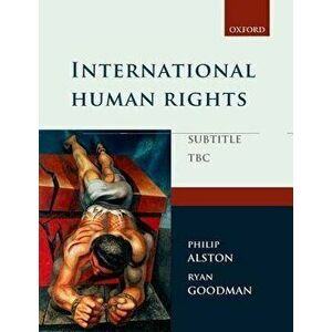 International Human Rights, Paperback - Philip Alston imagine