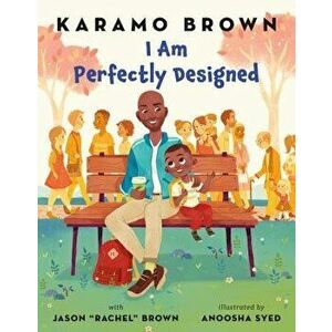 I Am Perfectly Designed, Hardcover - Karamo Brown imagine