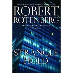 Stranglehold - Robert Rotenberg imagine