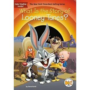 What Is the Story of Looney Tunes?, Paperback - Steven Korte imagine
