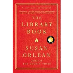 The Library Book, Paperback - Susan Orlean imagine