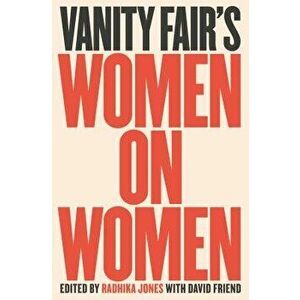 Vanity Fair's Women on Women, Hardcover - Radhika Jones imagine