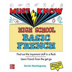 Must Know High School Basic French, Paperback - Annie Heminway imagine