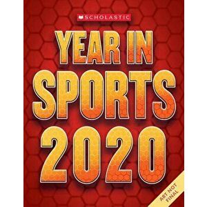 Scholastic Year in Sports 2020, Paperback - James Buckley Jr imagine