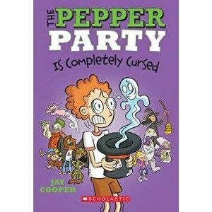 The Pepper Party Is Completely Cursed (the Pepper Party #3), Paperback - Jay Cooper imagine