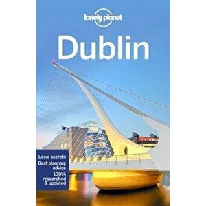 Lonely Planet Dublin, Paperback - Lonely Planet imagine