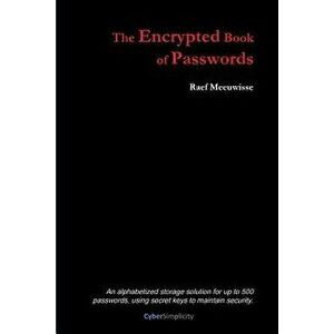 The Encrypted Book of Passwords, Paperback - Raef Meeuwisse imagine