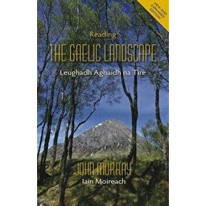 Reading the Gaelic Landscape, Paperback - John Murray imagine