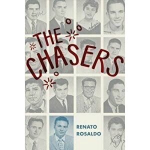 The Chasers, Paperback - Renato Rosaldo imagine