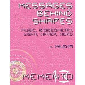 Messages Behind Shapes, Paperback - Milena imagine