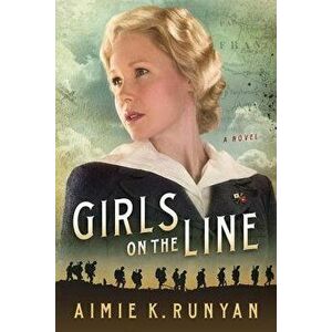 Girls on the Line, Paperback - Aimie K. Runyan imagine