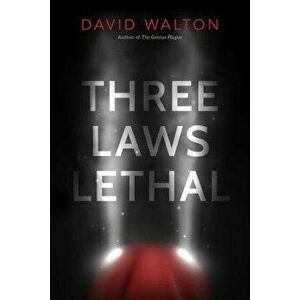 Three Laws Lethal, Paperback - David Walton imagine