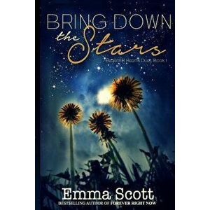 Bring Down the Stars, Paperback - Emma Scott imagine