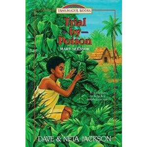 Trial by Poison: Introducing Mary Slessor, Paperback - Dave Jackson imagine