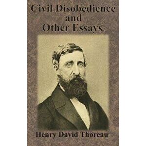 Civil Disobedience and Other Essays, Hardcover - Henry David Thoreau imagine