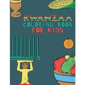 Kwanzaa Coloring Book For Kids: Fun Activity For Young Children To Celebrate Kwanzaa Boys And Girls Will Learn And Ask Questions About This Important, imagine