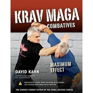 Krav Maga Combatives: Maximum Effect, Paperback - David Kahn imagine