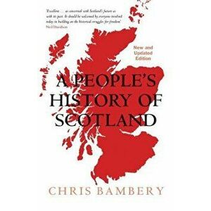A People's History of Scotland, Paperback - Chris Bambery imagine