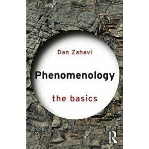 Phenomenology: The Basics, Paperback - Dan Zahavi imagine