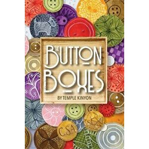 The Button Boxes, Paperback - Temple Kinyon imagine