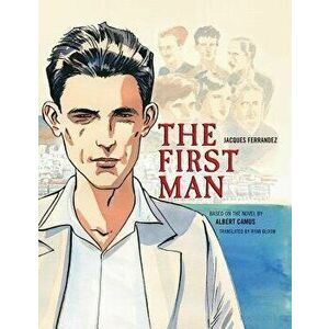 The First Man: The Graphic Novel, Hardcover - Albert Camus imagine