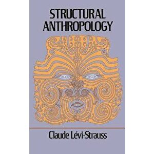 Structural Anthropology, Paperback - Claude Levi-Strauss imagine